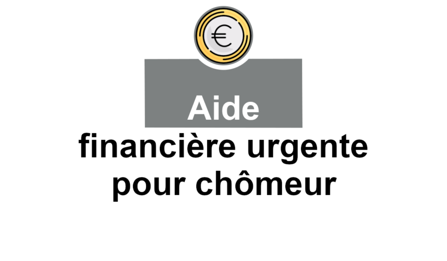 aide financière urgent pour chômeur